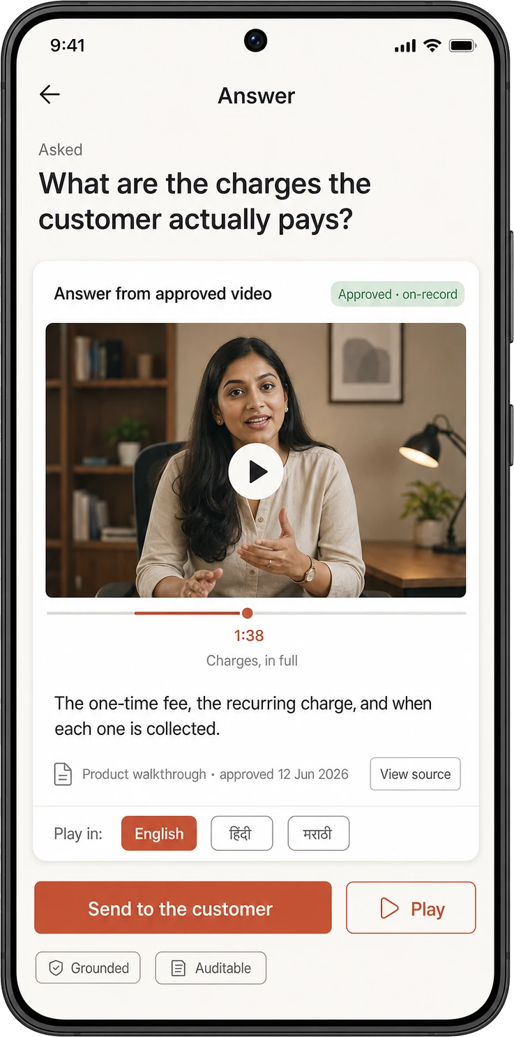 A frontline seller's phone answering a customer's question about charges: the question as it was asked, an approved video opened at the exact moment that answers it, the chapter marked on the timeline, the answer in one line, the source it came from with its approval date, a language selector, and an action to send it to the customer.