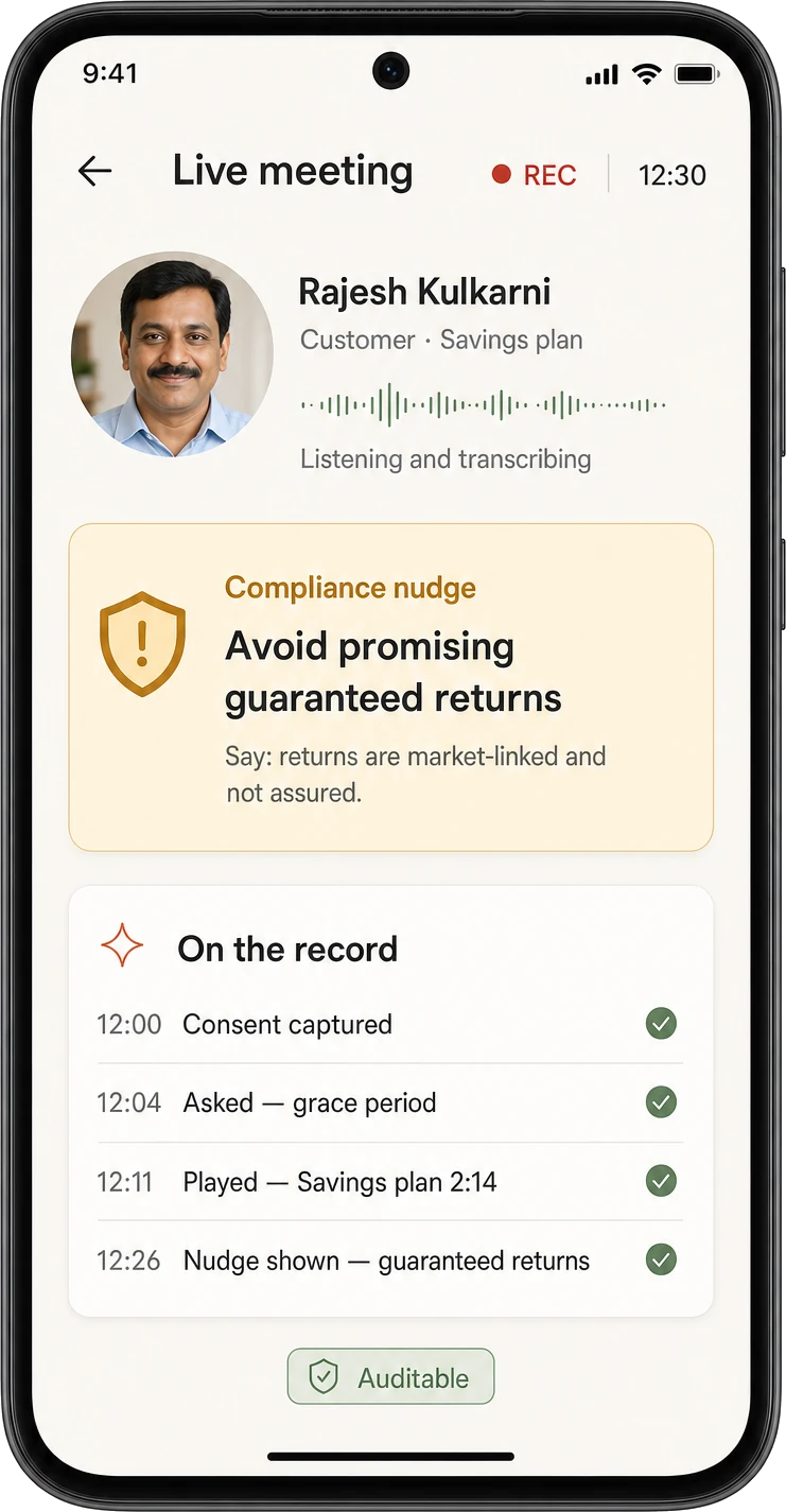 The live meeting record, opening with the customer's consent and going on to what was asked and which approved moment was played, each entry timestamped, with a compliance nudge against promising guaranteed returns.