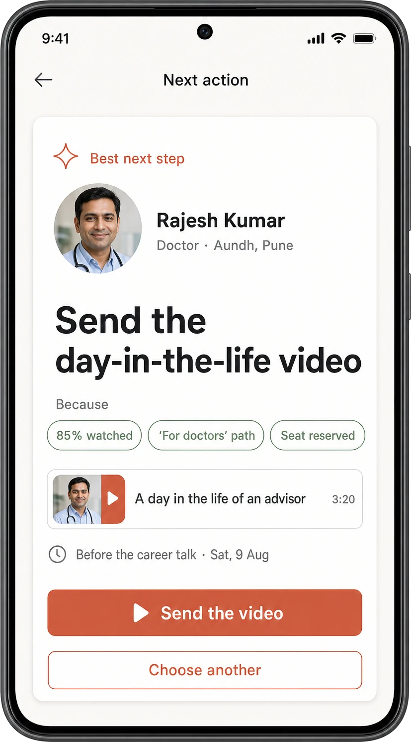 The one recommended move for that same candidate — send the day-in-the-life video before the career talk — with the three signals it was drawn from beside it and the send a tap away.